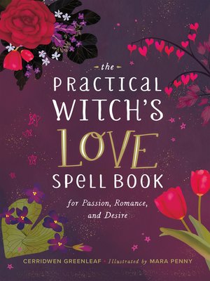 cover image of The Practical Witch's Love Spell Book